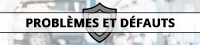 Problèmes de voiture et defauts